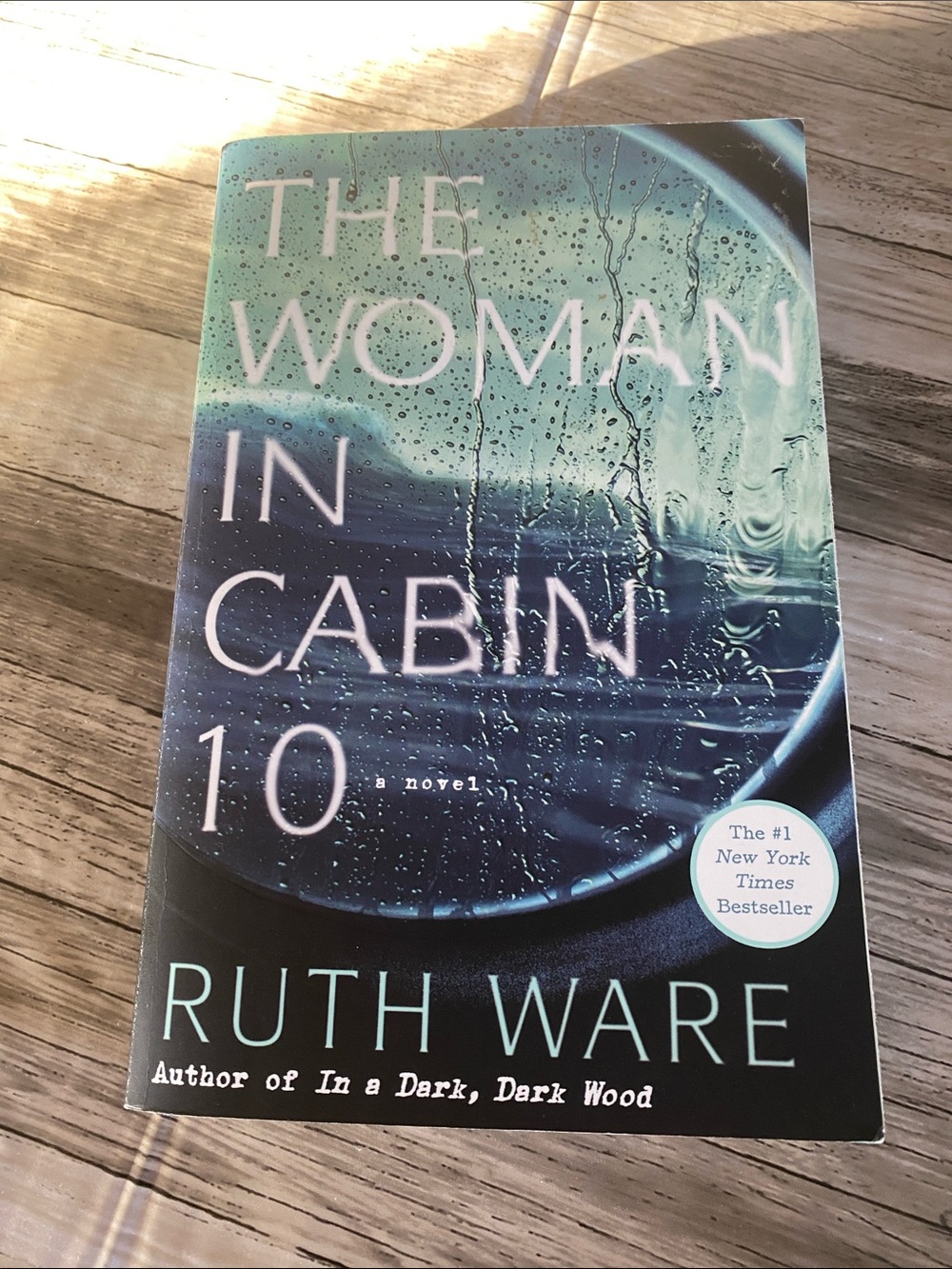THE WOMAN IN CABIN 10: A NOVEL BY RUTH WARE